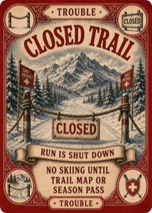 Closed Trail